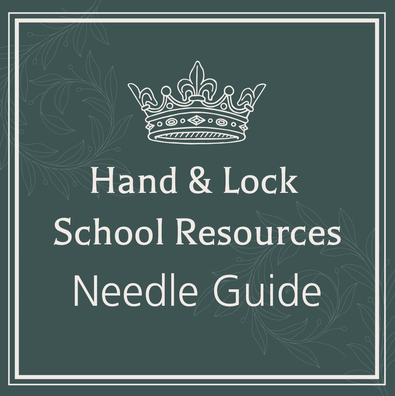 Hand & Lock Resources: Needle Guide - Free Embroidery Resources