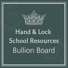 Hand & Lock Resources: Bullion Board